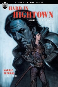 Книга Dragon Age: Hard in Hightown