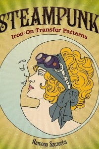 Книга Steampunk: Iron-On Transfer Patterns