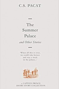Книга The Summer Palace and Other Stories: A Captive Prince Short Story Collection