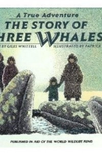 Книга The story of three whales