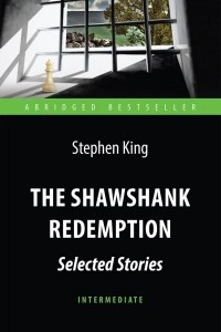 The Shawshank Redemption : Selected: Level Intermediate / Побег из Шоушенка