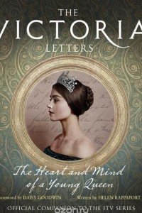 Книга The Victoria Letters: The Official Companion To The Itv Victoria Series