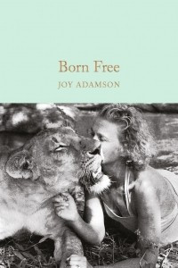 Книга Born Free: The Full Story