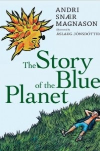 Книга The Story of the Blue Planet