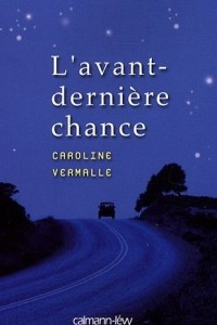 Книга L'avant-derniиre chance