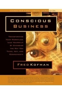 Книга Conscious Business
