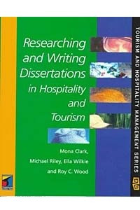 Книга Researching and Writing Dissertations in Hospitality and Tourism