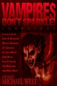 Книга Vampires Don't Sparkle!