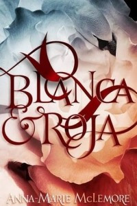 Книга Blanca & Roja