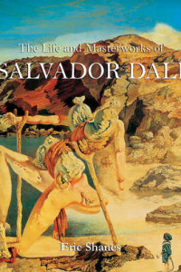 Книга The Life and Masterworks of Salvador Dalí