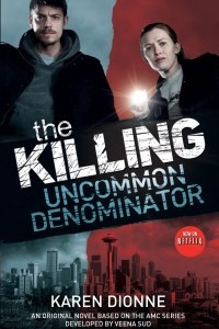Книга The Killing: Uncommon Denominator
