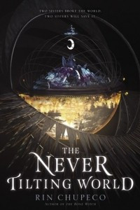 Книга The Never Tilting World