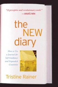 Книга The New Diary: How to use a journal for self-guidance and expanded creativity