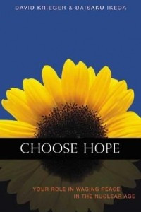 Книга Choose Hope: Your Role in Waging Peace in the Nuclear Age