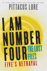 Книга I Am Number Four: The Lost Files: Five's Betrayal
