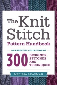 Книга Knit Stitch Pattern Handbook, The