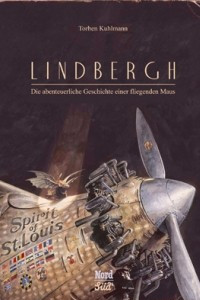 Книга Lindbergh: Die abenteuerliche Geschichte einer fliegenden Maus