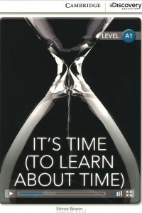 Книга It's Time: To Learn About Time: Level A1