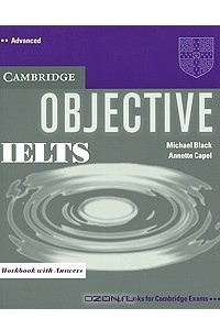 Книга Objective IELTS Advanced: Workbook with Answers