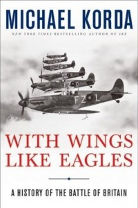 Книга With Wings Like Eagles: A History of the Battle of Britain