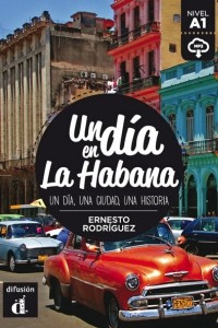 Книга Un dia en La Habana (Nivel A1)