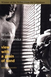 Книга View With a Grain of Sand: Selected Poems
