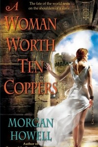 Книга A Woman Worth Ten Coppers