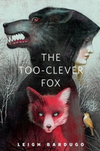 The Too-Clever Fox