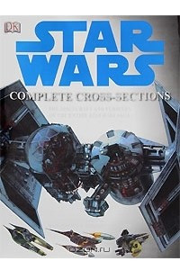 Книга Star Wars: Complete Cross-Sections