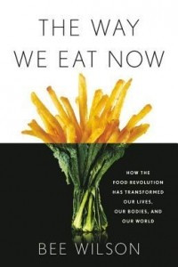 Книга The Way We Eat Now