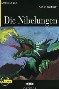 Книга Die Nibelungen: Niveau Drei B1