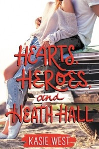 Книга Hearts, Heroes, and Heath Hall