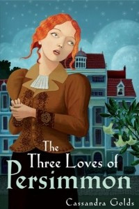 Книга The Three Loves of Persimmon