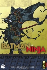Книга Batman Ninja Tome 1