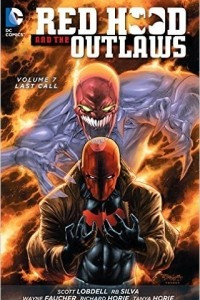 Книга Red Hood and the Outlaws Vol. 7: Last Call