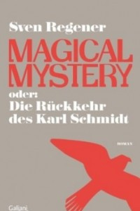 Книга Magical Mystery oder: Die Ruckkehr des Karl Schmidt