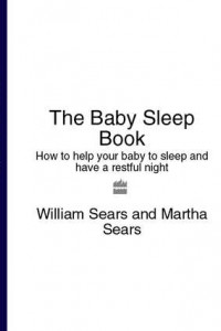 Книга The Baby Sleep Book: How to help your baby to sleep and have a restful night