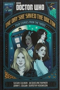 Книга Doctor Who: The Day She Saved the Doctor