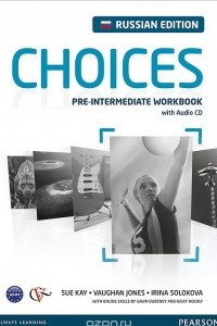 Книга Choices: Pre-Intermediate Workbook / Английский язык. Рабочая тетрдь