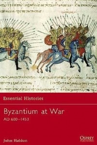 Книга Byzantium at War: AD 600–1453