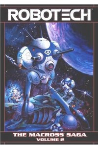 Книга Robotech - The Macross Saga, Vol. 2