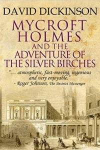 Книга Mycroft Holmes and The Adventure of the Silver Birches