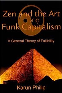 Книга Zen and the Art of Funk Capitalism: A General Theory of Fallibility