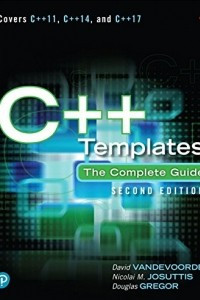 Книга C++ Templates: The Complete Guide (2nd Edition)