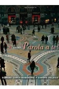Книга Parola a te! (Italian conversation) 1st Edition