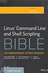 Книга Linux Command Line and Shell Scripting Bible