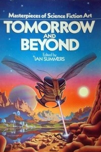 Книга Tomorrow and Beyond : Masterpieces of Science Fiction Art