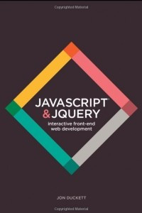 Книга JavaScript and JQuery: Interactive Front-End Web Development
