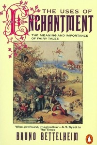 Книга The Uses of Enchantment