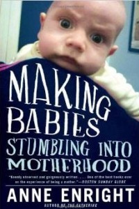 Книга Making Babies: Stumbling into Motherhood